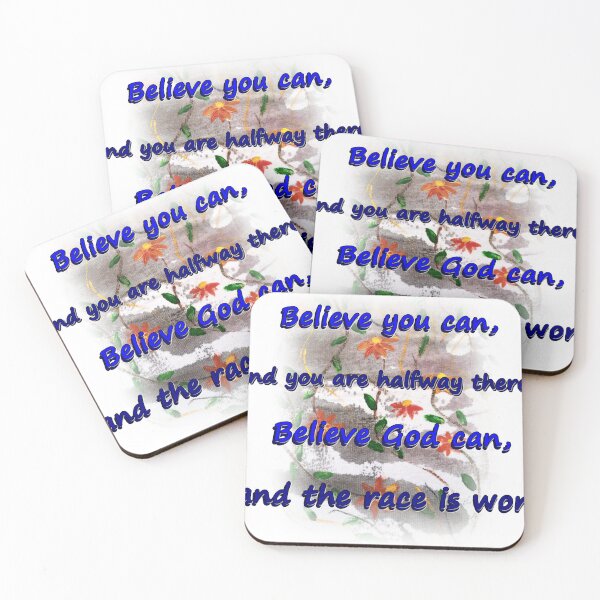 Item preview, believe you can, and you are halfway there, believe God can, and the race is won,  designed and sold by NessArtByEwa.