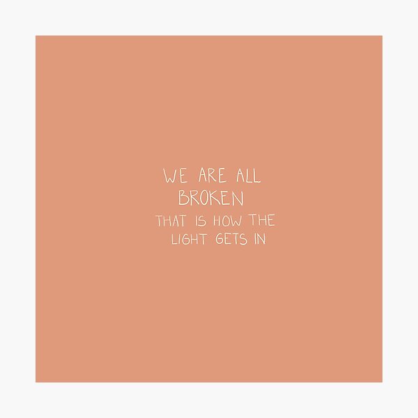 Item preview, We are all broken designed and sold by ElisaGabi.