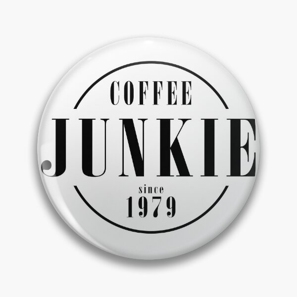 Item preview, Coffee junkie since 1979 designed and sold by AlfabetDesign.