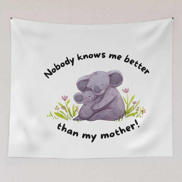 Item preview, Nobody knows me better than my mother designed and sold by Eve :).