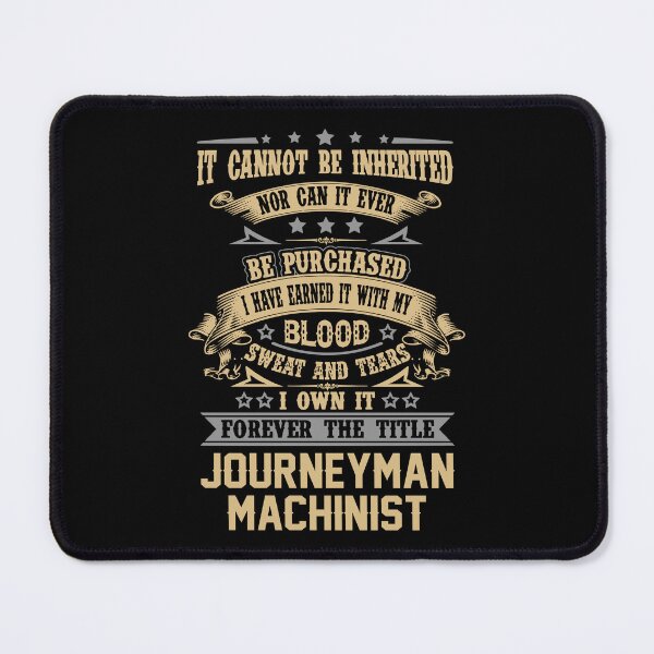 Item preview, Journeyman Machinist T Shirt - Forever The Title Job Gift Item Tee designed and sold by celiagomez456.