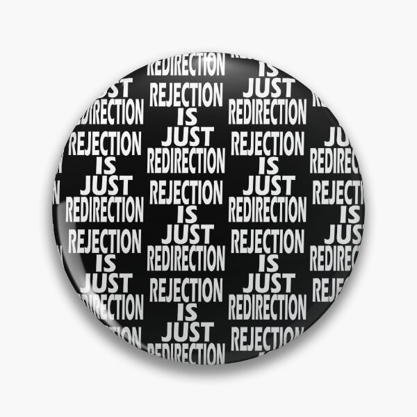 Item preview, Rejection is just redirection funny t-shirt. designed and sold by DesignedBySnip.