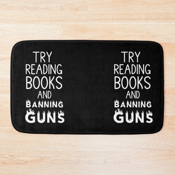Item preview, Try Reading Books And Banning Guns  designed and sold by RihabPrint.