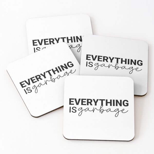 Item preview, Everything is garbage designed and sold by safiaraoof.