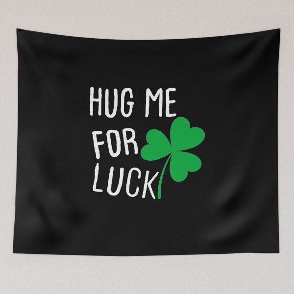 Item preview, Hug Me For Luck designed and sold by Housestore.