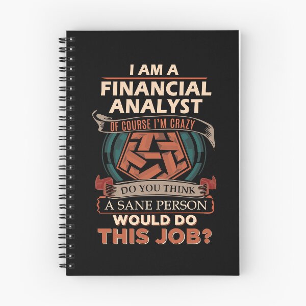 Item preview, Financial Analyst T Shirt - Sane Person Job Gift Item Tee designed and sold by stacyarmst.