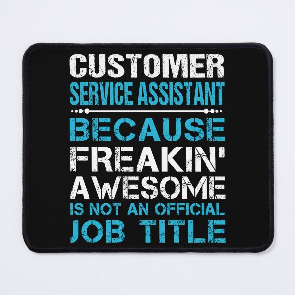 Item preview, Customer Service Assistant T Shirt - Freaking Awesome Job Gift Item Tee designed and sold by masondilla.