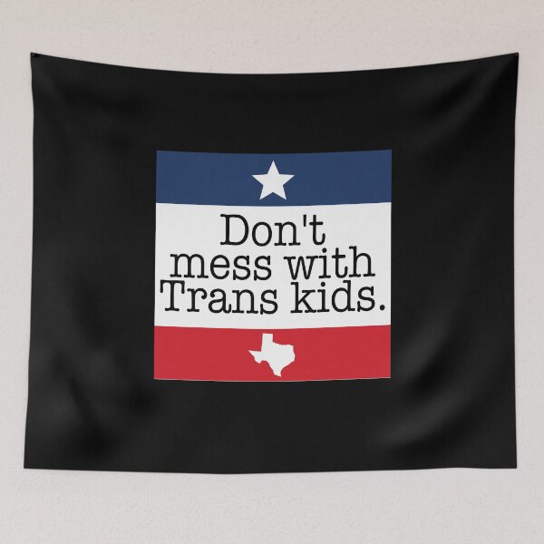 Item preview, Don't mess with trans kids designed and sold by MachioCooran.