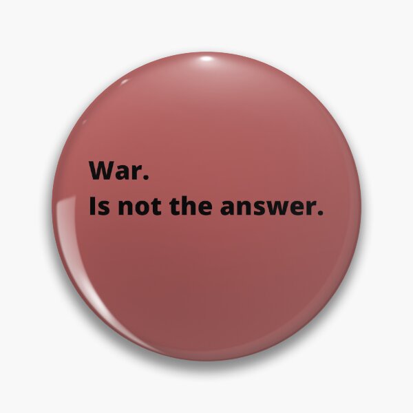 Item preview, War is not the answer designed and sold by Giographix.