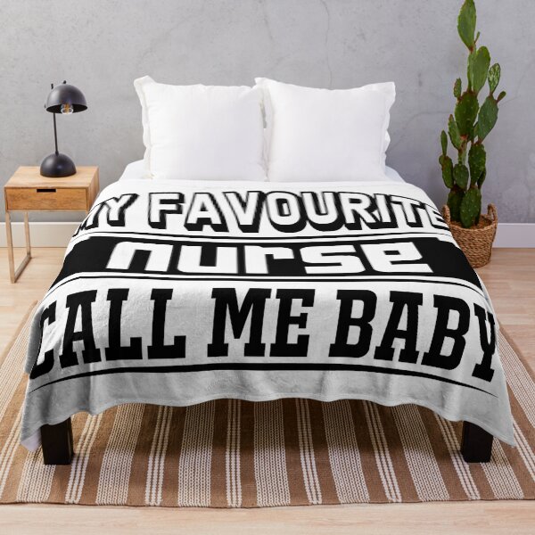 Item preview, My Favorite Nurse Call Me BABY - Nursing Gifts - Funny Nurse designed and sold by TeesFashion.