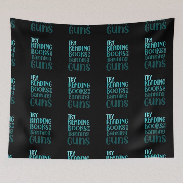 Item preview, Try Reading Books And Banning Guns Blue Trendy designed and sold by RihabPrint.
