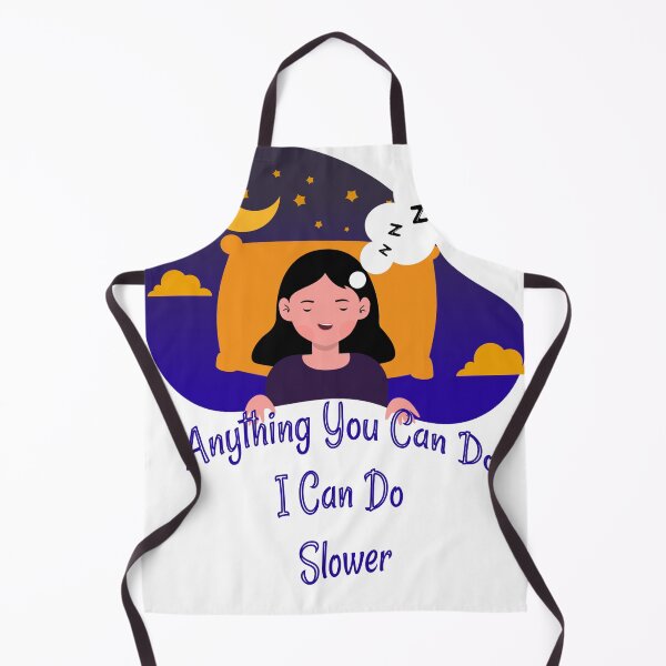 Item preview, Anything You Can Do I Can Do Slower designed and sold by cool-things-br.