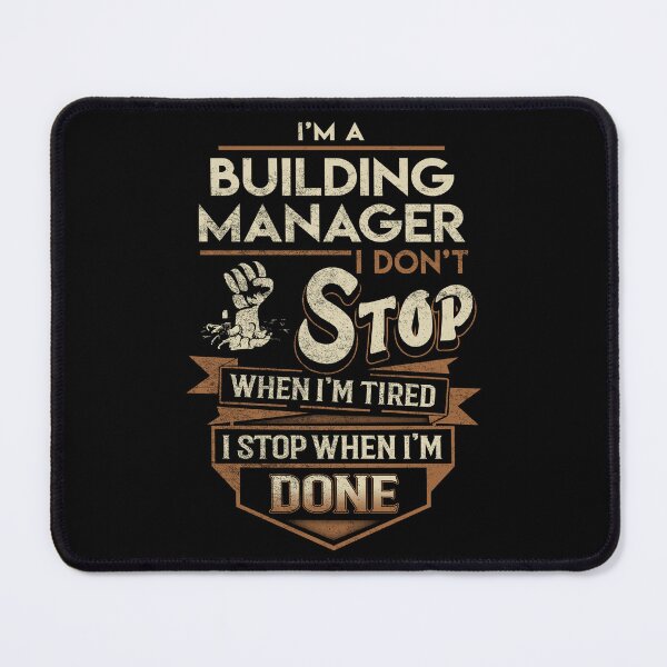 Item preview, Building Manager T Shirt - I Stop When Done Job Gift Item Tee designed and sold by natalinedk.