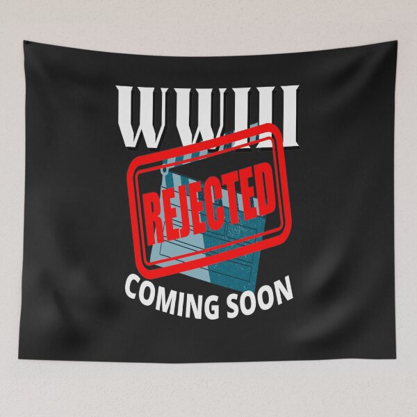 Item preview, WW3 coming soon REJECTED designed and sold by MAD-STREETWEAR.