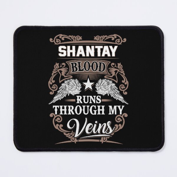 Item preview, Shantay Name T Shirt - Shantay Blood Runs Through My Veins Gift Item Tee designed and sold by artiagasonya.