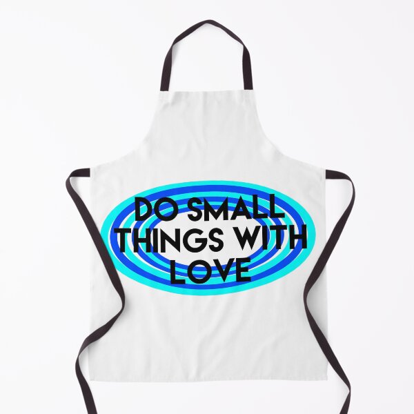 Item preview, do small things with love designed and sold by Dipalo.
