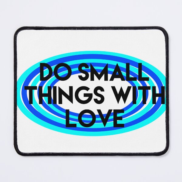 Item preview, do small things with love  designed and sold by Dipalo.