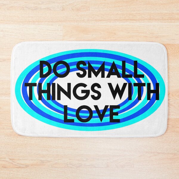 Item preview, do small things with love  designed and sold by Dipalo.