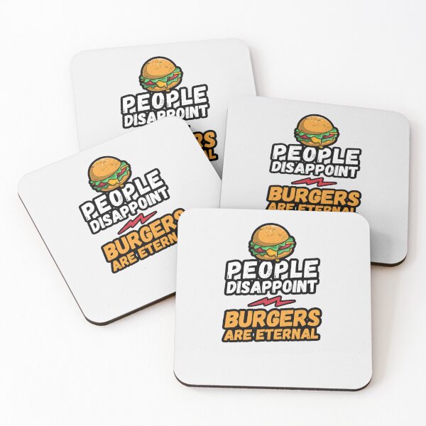 Artikelvorschau, Menschen enttäuschen - Burger sind ewig, ich liebe Burger, Burger sind ewig, Burger-Liebhaber, liebe es, Burger zu essen, Burger entworfen und verkauft von rattob.