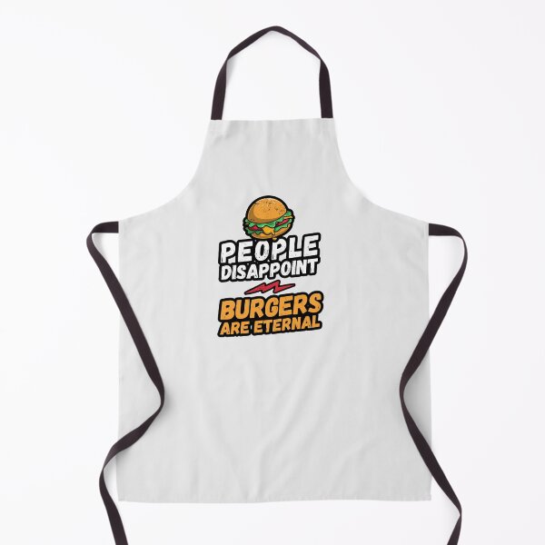 Item preview, People disappoint - Burgers are eternal, I love Burgers, Burgers are eternal, Burgers lover, love to eat Burgers, Burgers designed and sold by rattob.