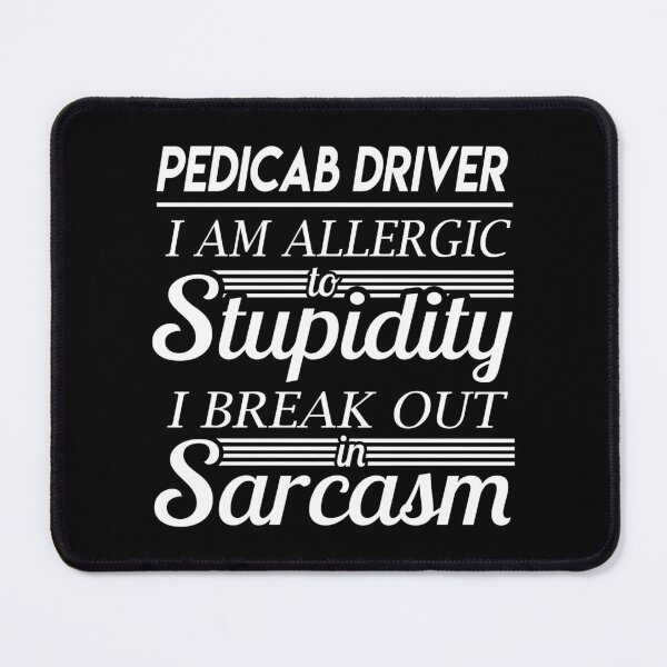 Item preview, Pedicab Driver T Shirt - Sarcasm Job Gift Item Tee designed and sold by alexandraf49.