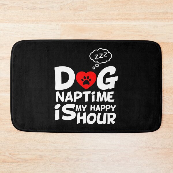 Item preview, Dog Naptime Is My Happy Hour , Cute Motherhood, Funny Dog Quote Funny Mom designed and sold by amanilek.