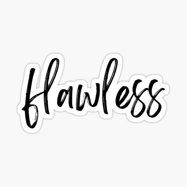 Flawless Stickers for Sale