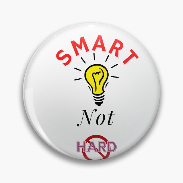 Item preview, WORK SMART NOT HARD designed and sold by eclothium.
