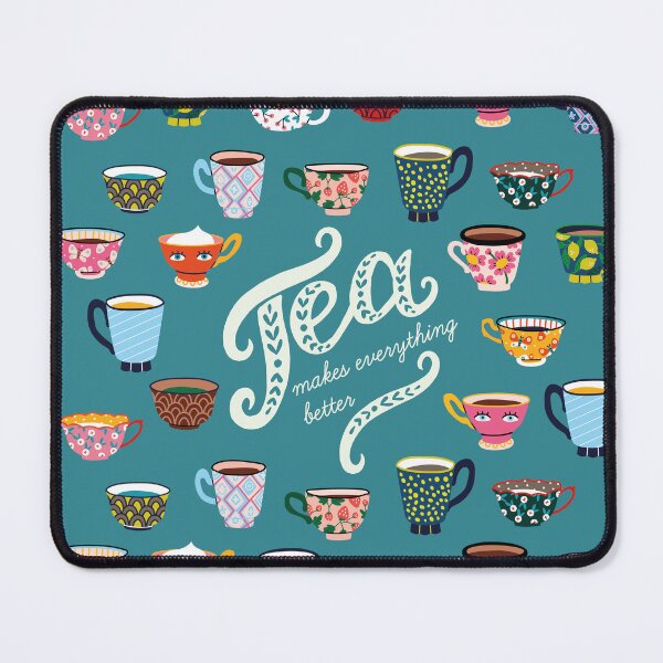 Item preview, Tea Makes Everything Better designed and sold by wordseater.
