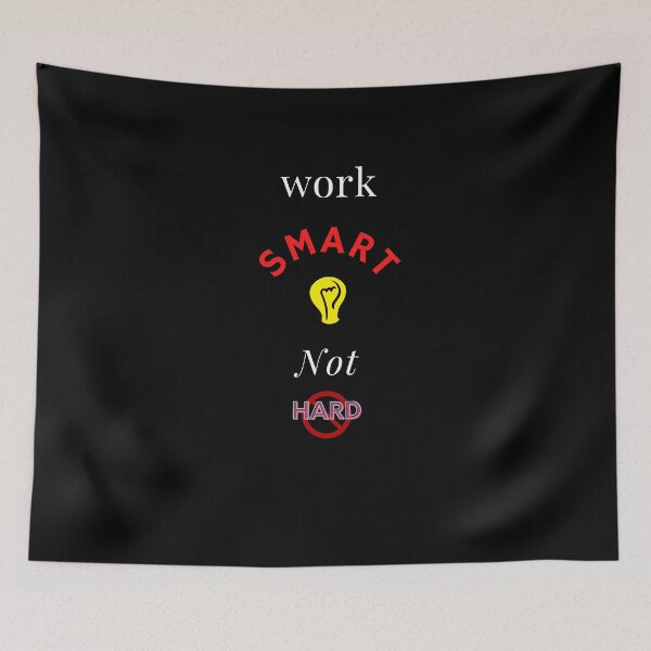 Item preview, WORK SMART NOT HARD designed and sold by eclothium.