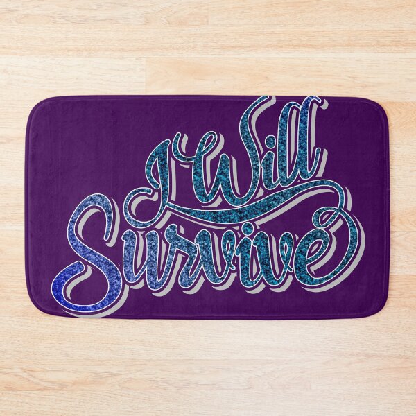 Item preview, I Will Survive designed and sold by ZZDeZignZ.