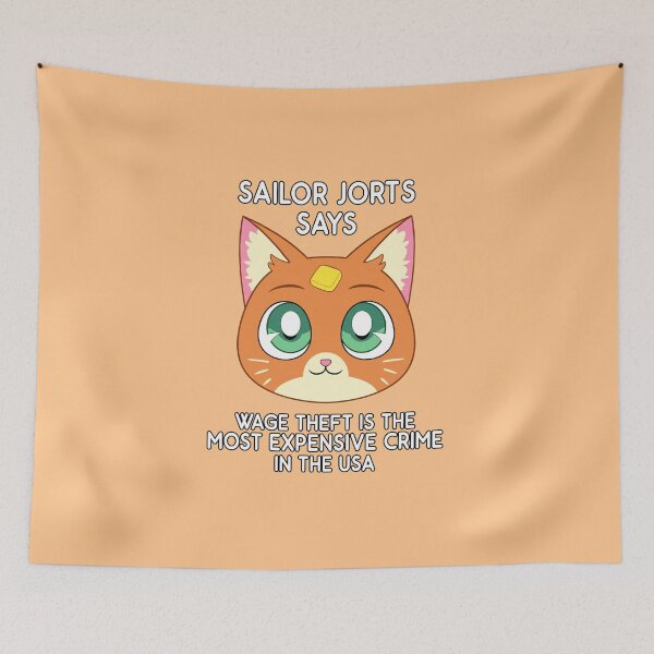 Item preview, Sailor Jorts Says Wage theft is the most expensive crime in the USA designed and sold by EyePortal.