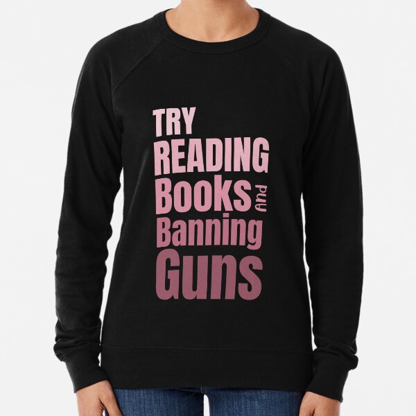 Item preview, Try Reading Books And Banning Guns Pink Trendy designed and sold by RihabPrint.