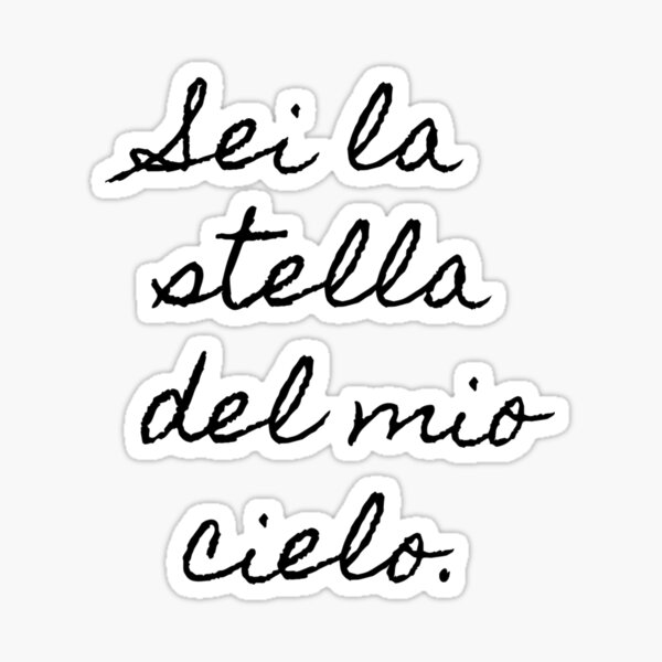 Item preview, Sei la stella del mio cielo designed and sold by omaeth303.