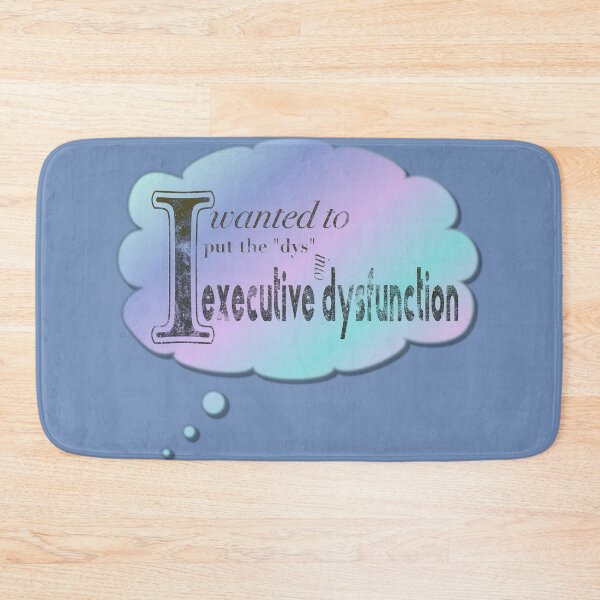 Item preview, I wanted to put the "dys" into executive dysfunction designed and sold by Melindrea.