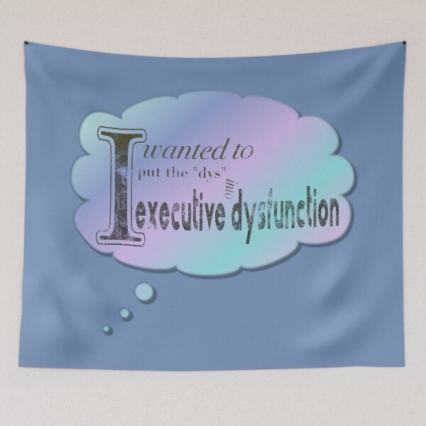 Item preview, I wanted to put the "dys" into executive dysfunction designed and sold by Melindrea.