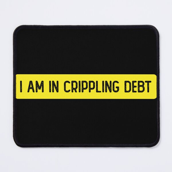 Item preview, I Am In Crippling Debt Cool Bumper designed and sold by Sour Soul.