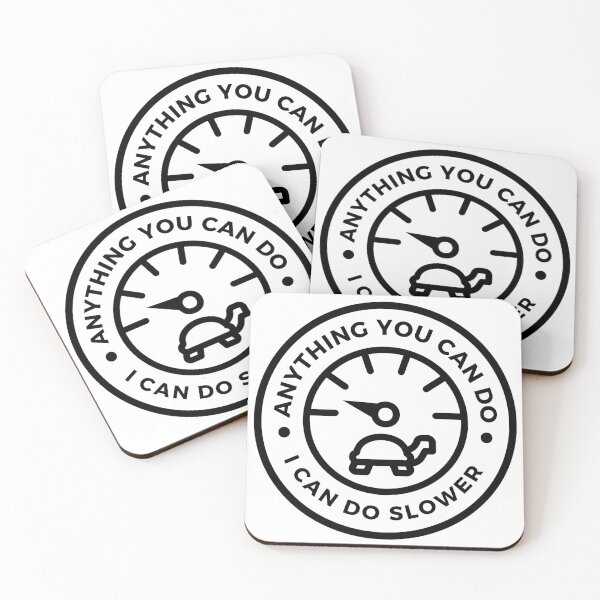 Item preview, anything you can do i can do slower | Slow turtle |  designed and sold by tripanthias.