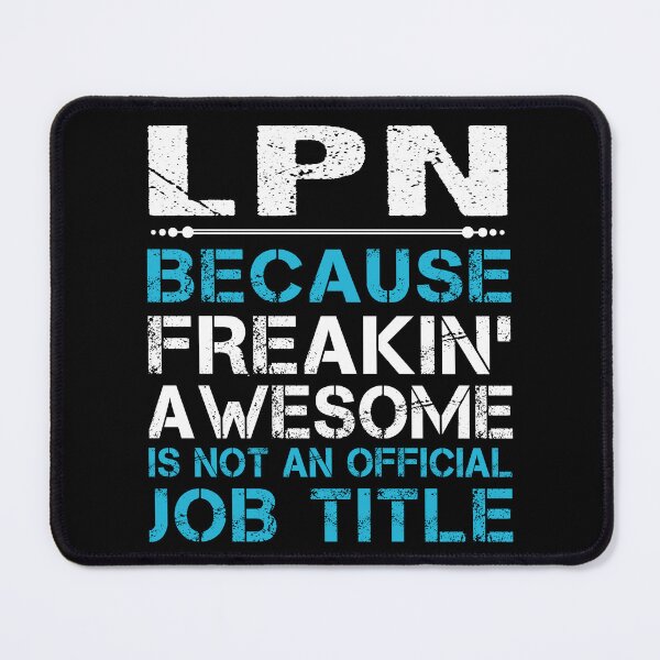 Item preview, Lpn T Shirt - Freaking Awesome Job Gift Item Tee designed and sold by oetate4774.