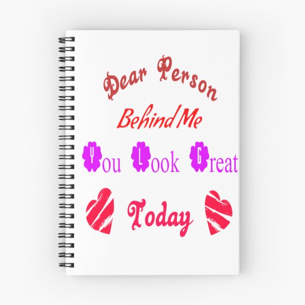 Item preview, Dear Person Behind Me You Look Great Today designed and sold by diva-design.