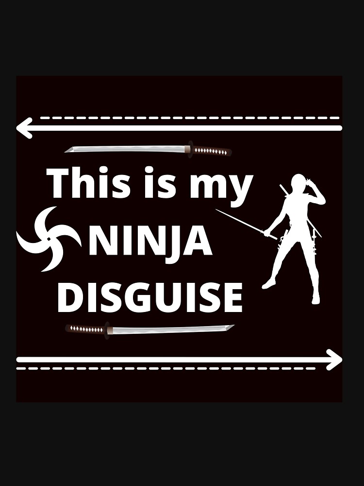 Ask Me About My Ninja Disguise Flip Men's Tshirt - Crazy Dog T-Shirts