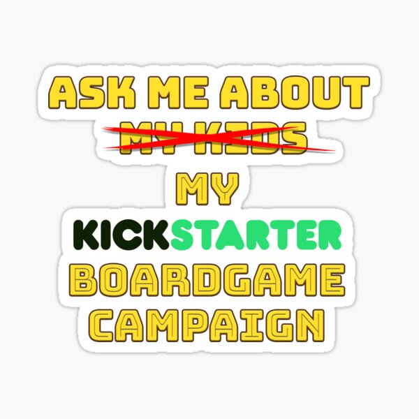 Ask Me About My KS Campaign Sticker