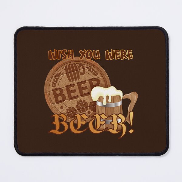 Item preview, Wish You Were BEER! (on Dk. Brown) designed and sold by PawsitiveMum.