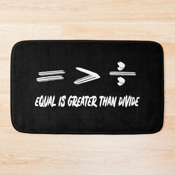 Item preview,  Equal Is Greater Than Divided  designed and sold by Social-Equality.