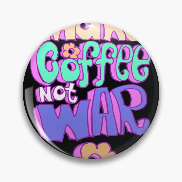 Item preview, Make coffee not war designed and sold by manuelunsui.
