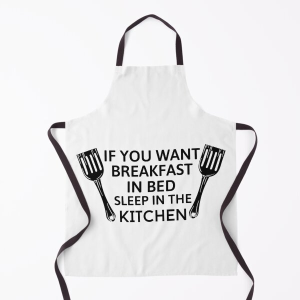 Item preview, If you want breakfast in bed sleep in the kitchen, funny quote, funny saying, funny gift  designed and sold by STELLA-BRILANTE.