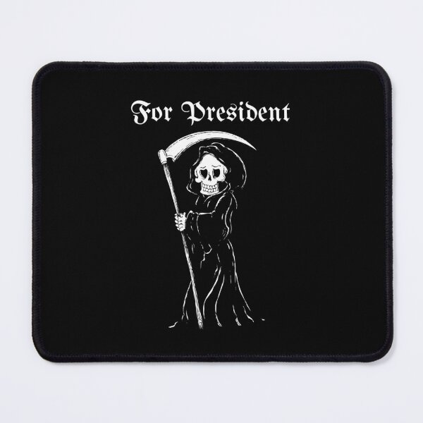 Item preview, Grim reaper for president designed and sold by CrazyHowCool.