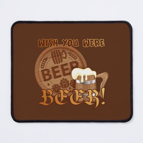 Item preview, Wish You Were BEER! (on Brown) designed and sold by PawsitiveMum.