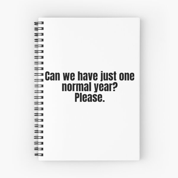 Item preview, Can We Have just One Normal Year Please designed and sold by RichTeeDesigns.