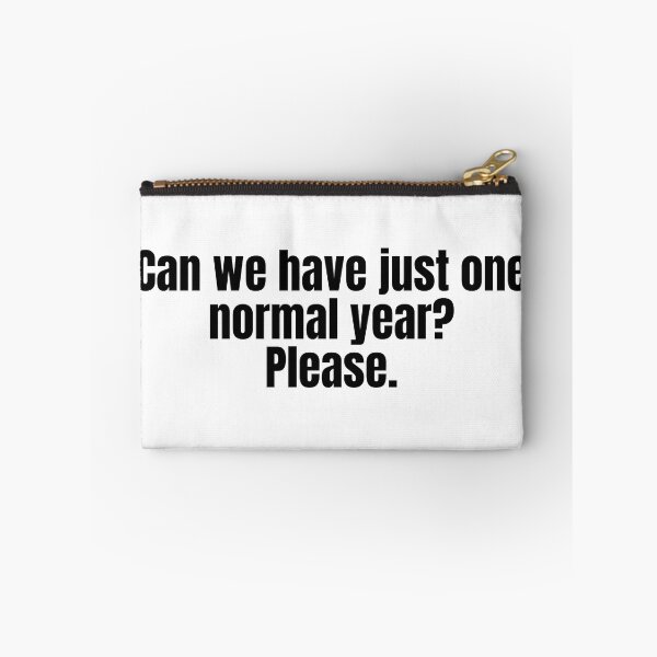 Item preview, Can We Have just One Normal Year Please designed and sold by RichTeeDesigns.